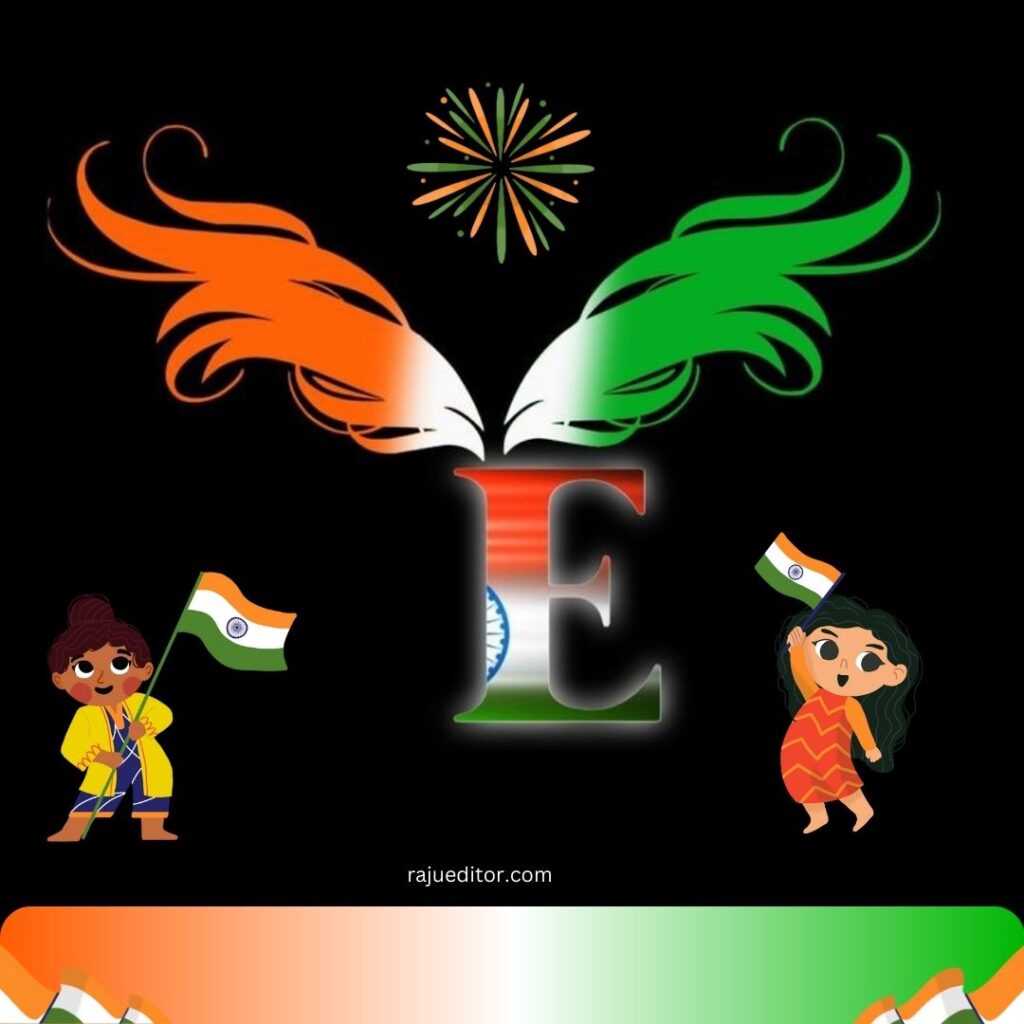 E Name Indian Flag Dp For Whatsapp, 15 August Independence Day, 26 January Republic Day