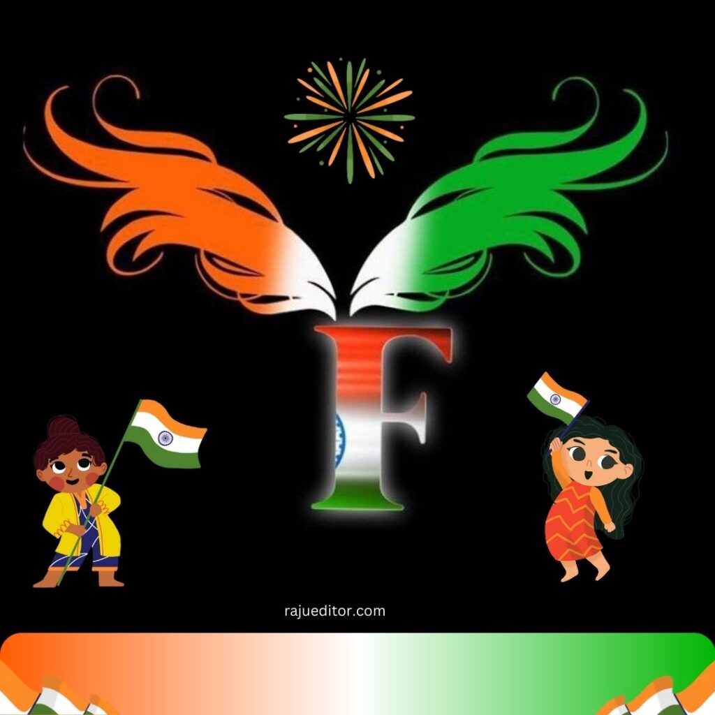 F Name Art Indian Flag Dp, 15 August Independence Day, 26 January Republic Day