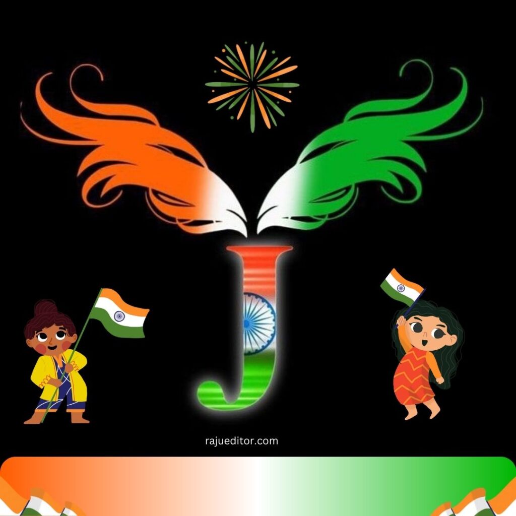 J Name Art Indian Flag Dp, 15 August Independence Day, 26 January Republic Day