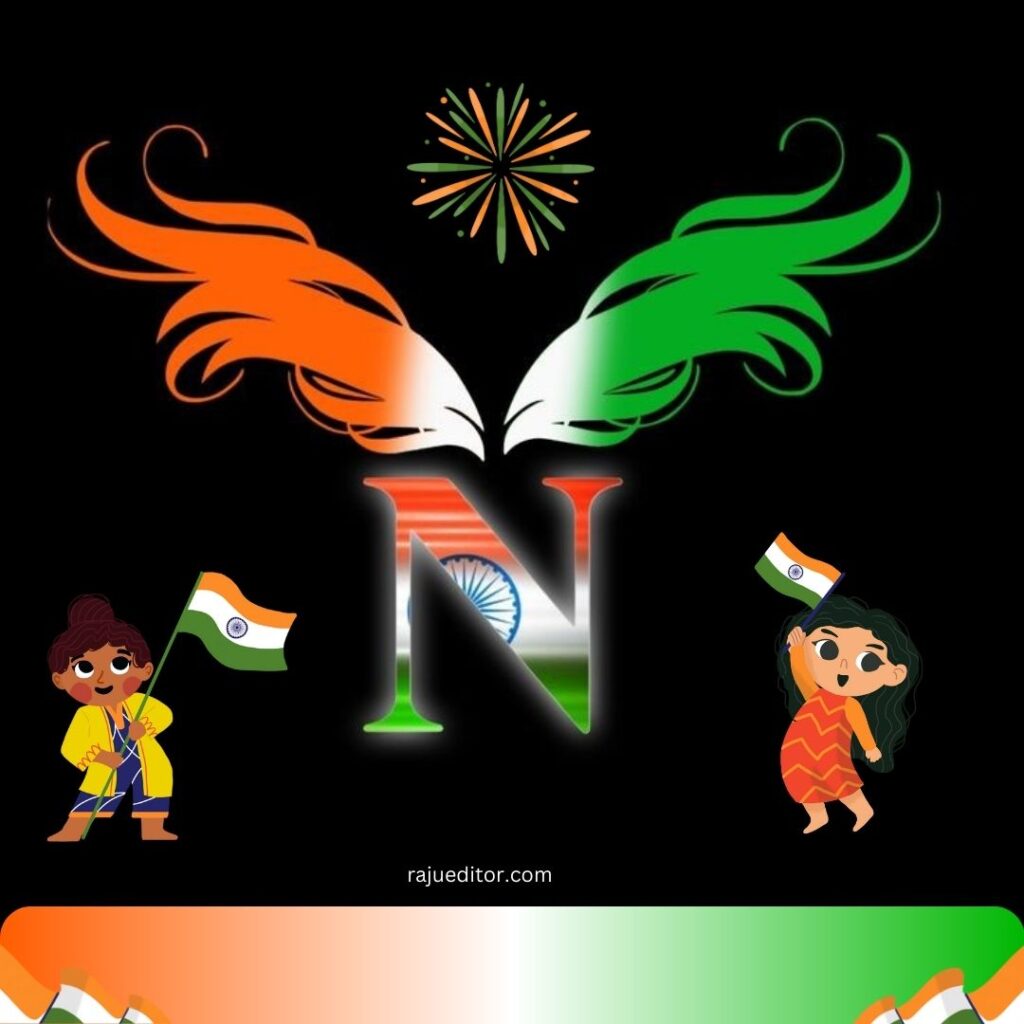 N Name Art Indian Flag Dp, 15 August Independence Day, 26 January Republic Day