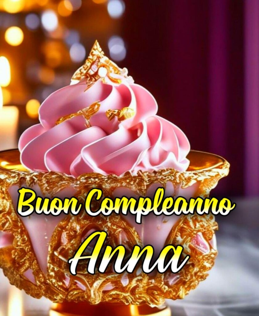 Auguri Buon Compleanno Anna