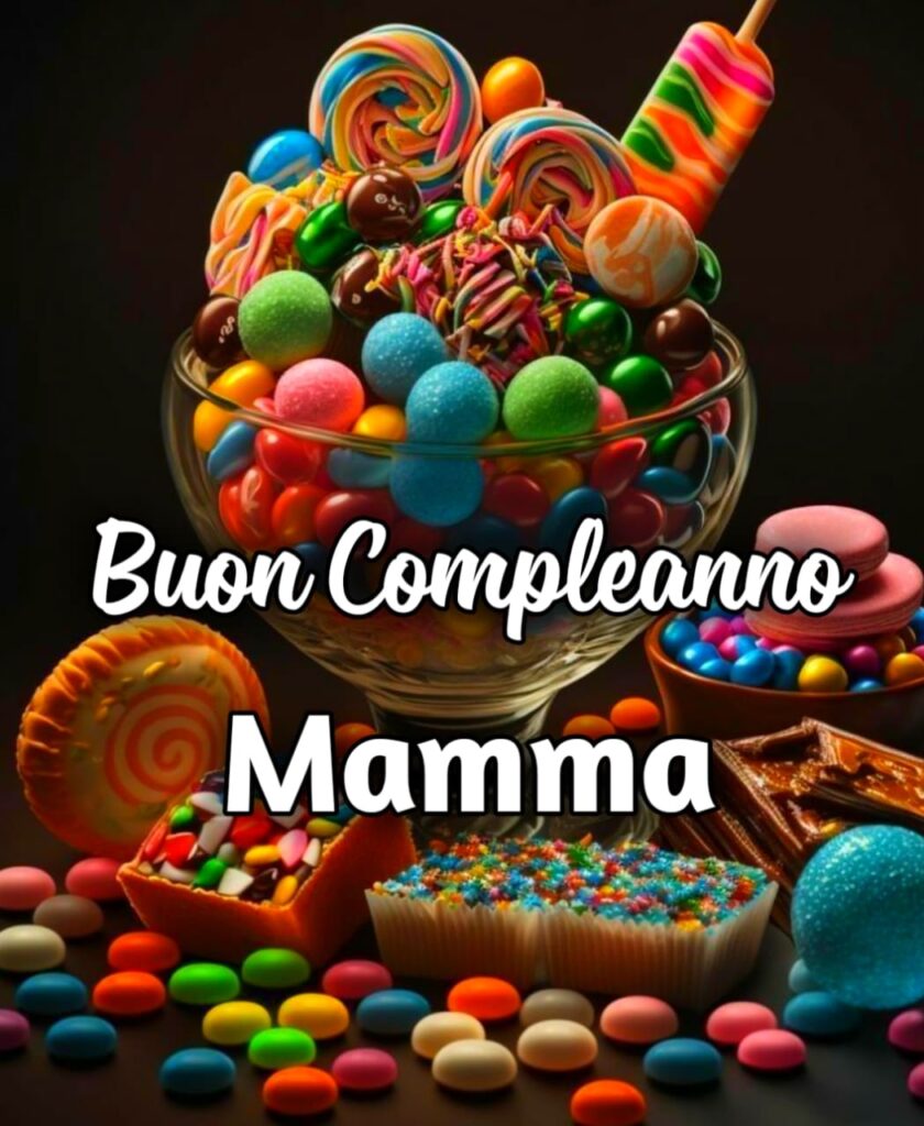 Auguri Mamma Di Buon Compleanno